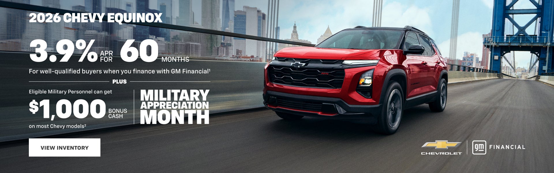 2026 Chevy Equinox. 3.9% APR for 60 Months For well-qualified buyers when you finance with GM Fin...